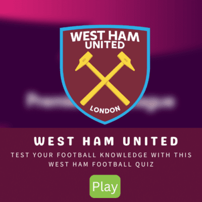 West Ham Quiz